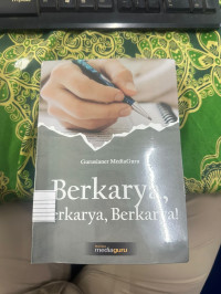 Image of Berkarya, Berkarya, Berkarya !
