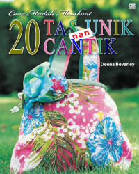 Image of Cara Mudah Membuat 20 Tas Unik nan Cantik