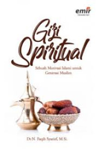 Image of Gizi Spiritual Sebuah Motivasi Islam untuk Generasi Muslim
