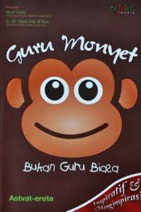 Image of Guru Monyet - Bukan Guru Biasa