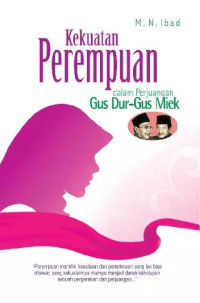 Image of Kekuatan perempuan dalam perjuangan Gus Dur- Gus Miek