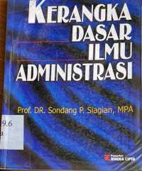 Image of Kerangka Dasar Ilmu Administrasi