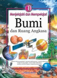 Image of Menjelajahi dan Mempelajari Bumi dan Ruang Angkasa