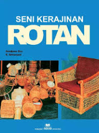 Image of Pengrajin Terampil dan Kreatif Kerajinan Rotan