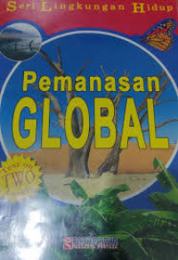 Image of Seri Lingkungan Hidup Pemanasan Global
