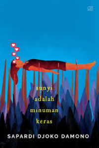 Image of Sunyi Adalah Minuman Keras