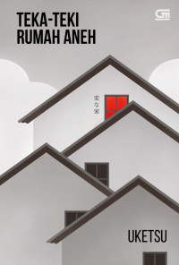 Image of Teka - Teki Rumah Aneh