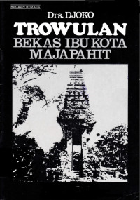 Image of TROWULAN BEKAS IBU KOTA MAJAPAHIT